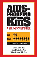 Aids-Proofing Your Kids: A Step-By-Step Guide