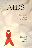 AIDS: Readings on a Global Crisis