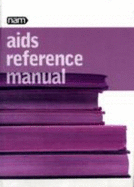 AIDS Reference Manual - Alcorn, Keith (Volume editor), and Fieldhouse, Robert (Volume editor)