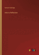 Aids to Reflection