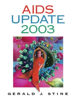 AIDS Update 2003 - Stine, Gerald J, and Gerald, J