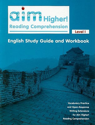Aim Higher! Reading Comprehension, Level I English Study Guide and Workbook - Shepherd, Robert D, and Castro, Diane Perkins, and Skea, Kelsey Stevenson
