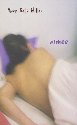 Aimee - Miller, Mary Beth