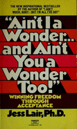 Aint I a Wonder