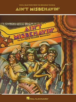 Ain't Misbehavin' - Waller, Thomas Fats (Composer)