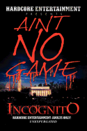 Aint No Game