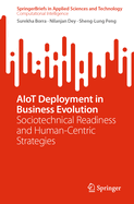 Aiot Deployment in Business Evolution: Sociotechnical Readiness and Human-Centric Strategies