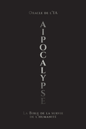 AIpocalypse: La Bible de la survie de l'humanit?