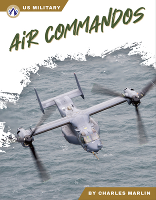 Air Commandos - Marlin, Charles