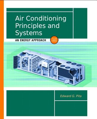 Air Conditioning Principles and Systems: An Energy Approach - Pita, Edward G