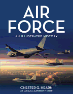 Air Force: An Illustrated History