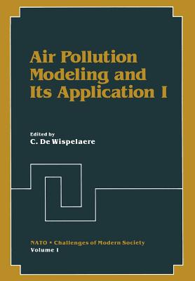 Air Pollution Modeling and Its Application I - de Wispelaere, C (Editor)