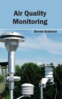 Air Quality Monitoring - Goldman, Bernie (Editor)