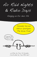 Air Raid Nights and Radio Days: Second Edition
