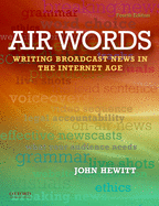 Air Words: Writing for Broadcast Media