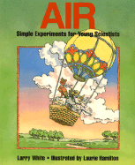 Air - White, Larry, and Larry White, and Hamilton, Laurie (Illustrator)