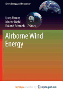 Airborne Wind Energy