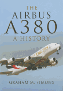Airbus A380: A History