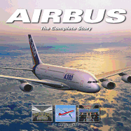 Airbus: The Complete Story