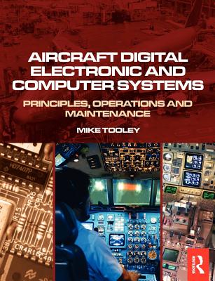 Aircraft Digital Electronic and Computer Systems - Wyatt, David, Professor, and Tooley, Mike, Ba