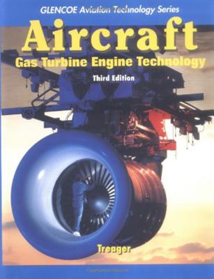 Aircraft Gas Turbine Engine Technology - Treager, Irwin E