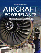 Aircraft Powerplants, Eighth Edition