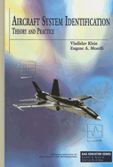 Aircraft System Identification: Theory and Practice