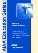 Aircraft Systems: Mechanical, Electrical, and Avionics Subsystems Integration