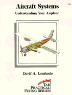 Aircraft Systems: Understanding Your Airplane