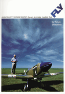 Aircraft Workshop: Learn to Make Models That Fly