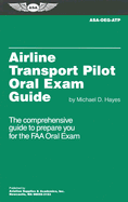 Airline Transport Pilot Oral Exam Guide