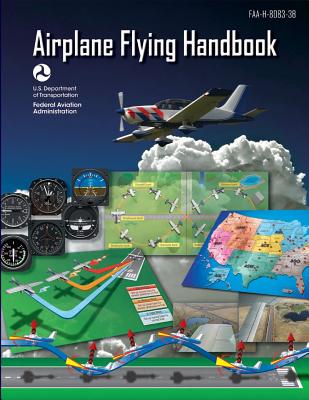Airplane Flying Handbook - Federal Aviation Administration