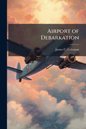 Airport of Debarkation