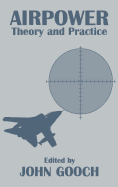 Airpower: Theory and Practice