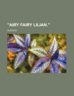 Airy Fairy Lilian