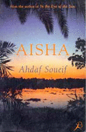 Aisha - Soueif, Ahdaf