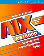 AIX RS/6000: System and Administration Guide