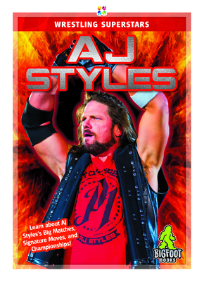 AJ Styles - Kinley, J. R.