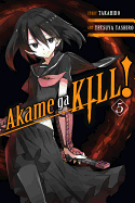 Akame Ga Kill!, Vol. 5: Volume 5