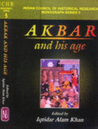 Akbar and His Age