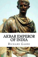 Akbar Emperor of India