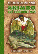 Akimbo and the Crocodile Man