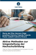 Aktive Methoden zur Umgestaltung der Hochschulbildung