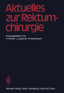 Aktuelles Zur Rektumchirurgie