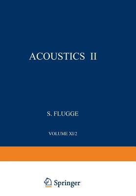 Akustik II / Acoustics II - Leonard, R. W., and Barone, A., and Truell, Rohn