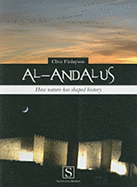 Al-Andalus: How Nature Has Shaped History