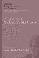Al-Farabi, Syllogism: An Abridgement of Aristotle's Prior Analytics