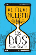 Al Final Mueren Los DOS