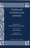 Al-Ghazzali on Patience and Gratitude