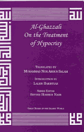Al-Ghazzali on the Treatment of Hypocrisy